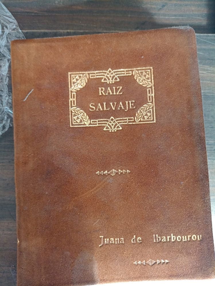 Libro Raíz Salvaje de Juana de Ibarbourou, Edición 1922