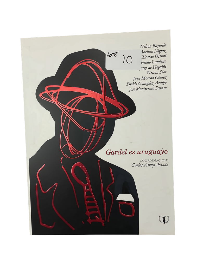 Libro "Gardel es Uruguayo" - Coordinación Carlos Arezo Poveda
