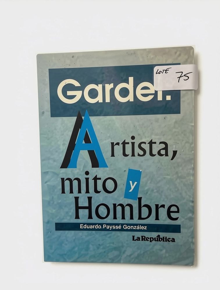 Libro "Gardel: Artista, Mito y Hombre" de Eduardo Payssé González