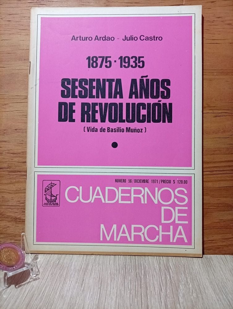 Cuaderno de Marcha: Sesenta Años de Revolución 1875-1935