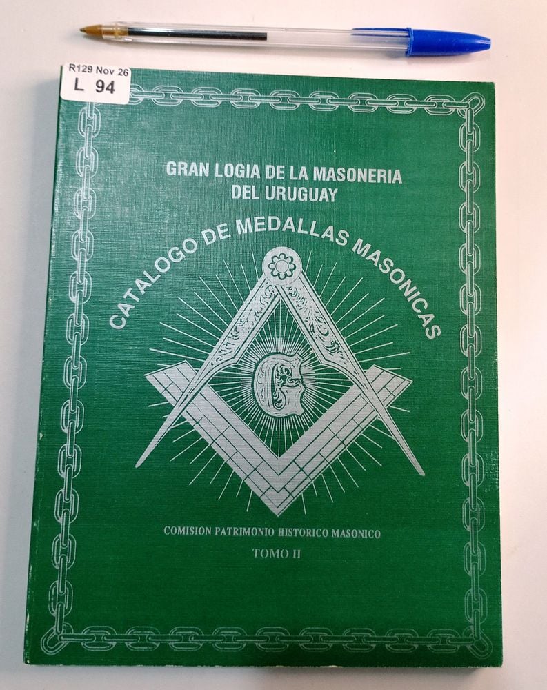 Catálogo de Medallas Masónicas Tomo II - Pedro D. Lozano Nell (1992)