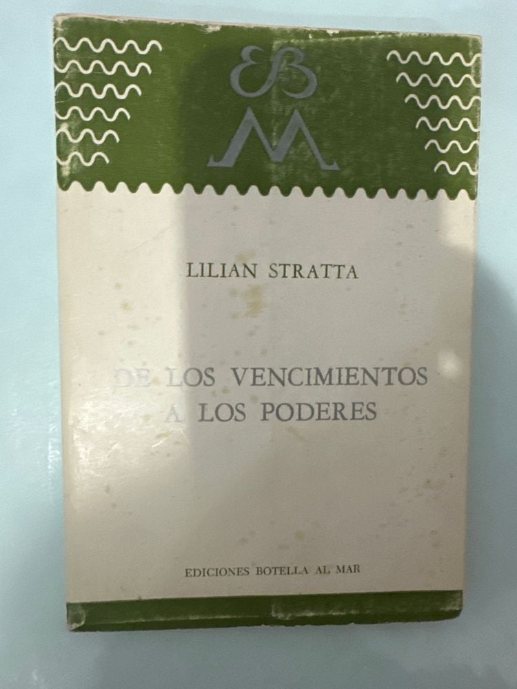 Libro "De los Vencimientos a los Poderes" de Lilian Stratta
