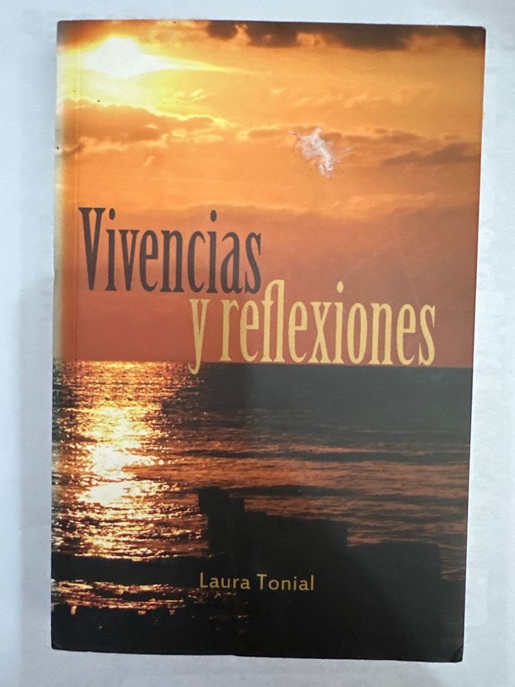 Libro "Vivencias y Reflexiones" de Laura Tonial
