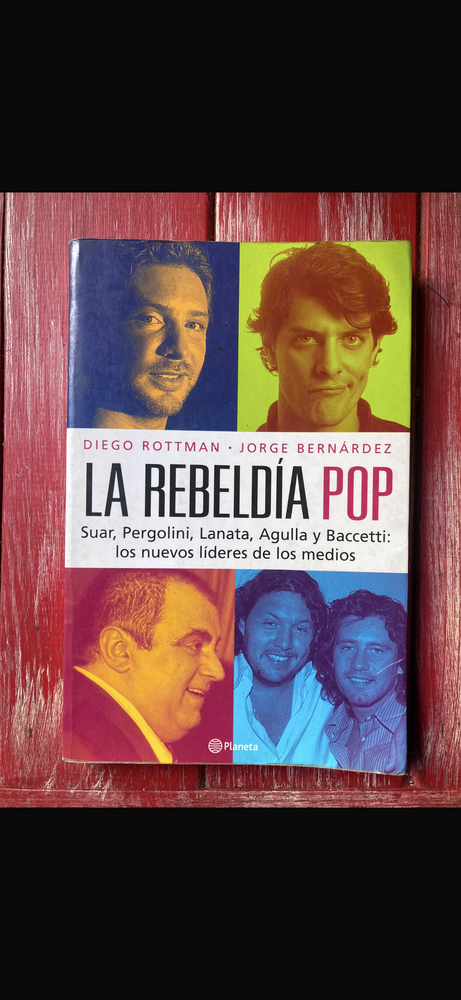 Libro "La Rebeldía Pop" de Diego Rottman y Jorge Bernárdez
