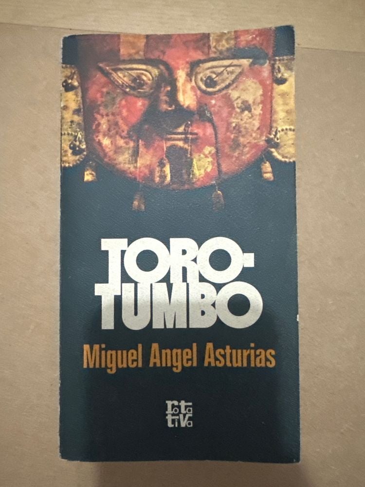 Libro "Toro Tumbo" de Miguel Ángel Asturias