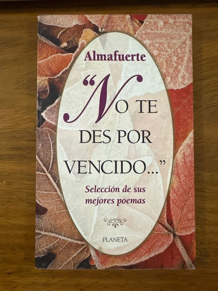Libro "No te des por vencido": Selección de Poemas de Almafuerte